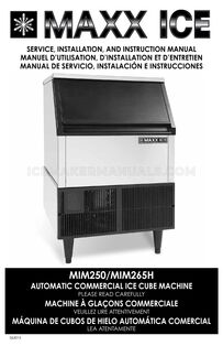 Maxx Ice MIM250 Service, Installation, and Instruction Manual